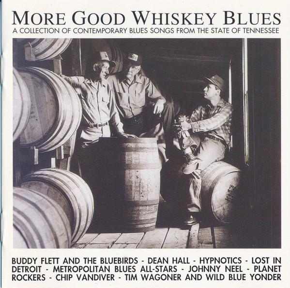 More Good Whiskey Blues - A Collection Of Contemporary Blues Songs From The State Of Tennessee album cover