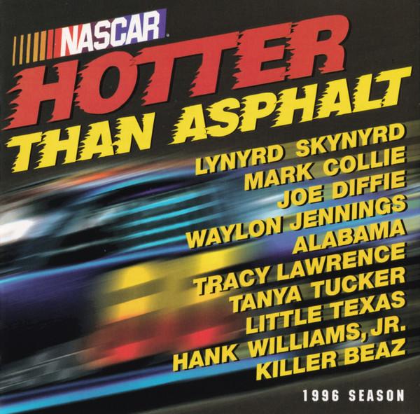 Nascar: Hotter Than Asphalt album cover