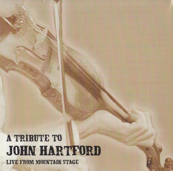 A Tribute To John Hartford (Live From Mountain Stage) album cover